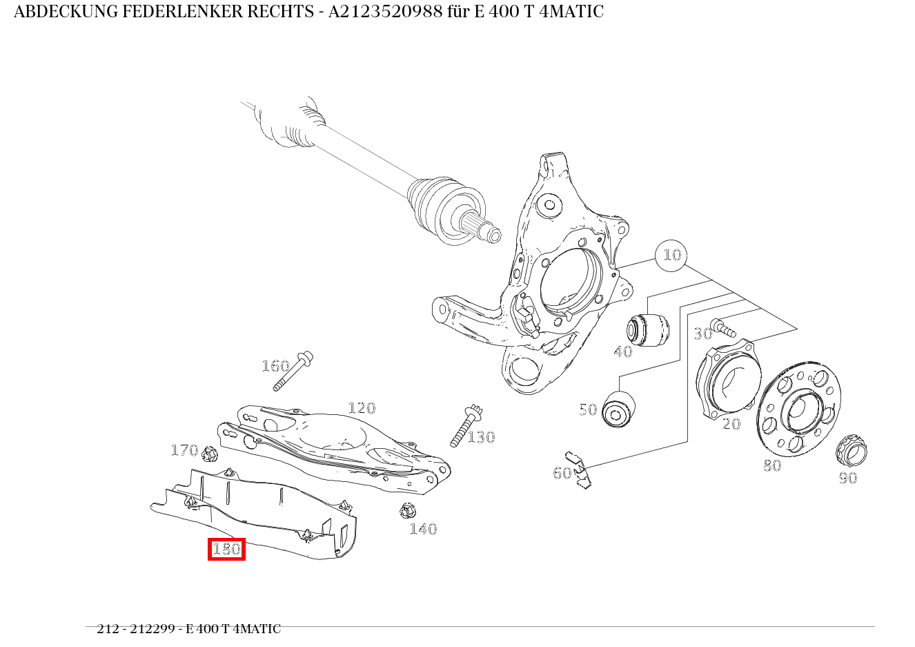 Abdeckung FEDERLENKER RECHTS E 400 T 4MATIC 212 Abdeckung FEDERLENKER RECHTS E 400 T 4MATIC 212