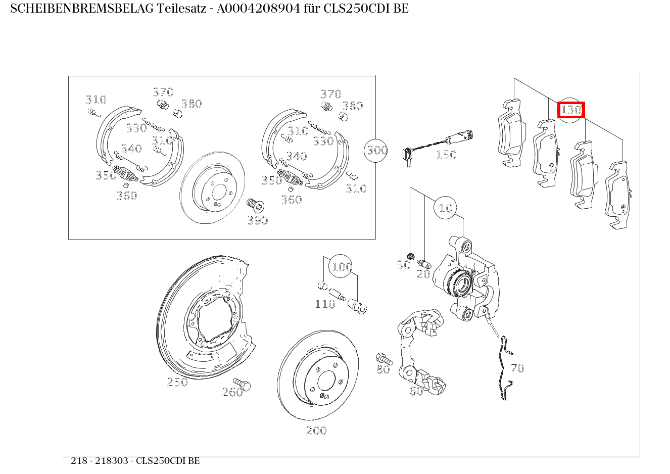Scheibenbremsbelag Teilesatz CLS250CDI BE 218 Scheibenbremsbelag Teilesatz CLS250CDI BE 218