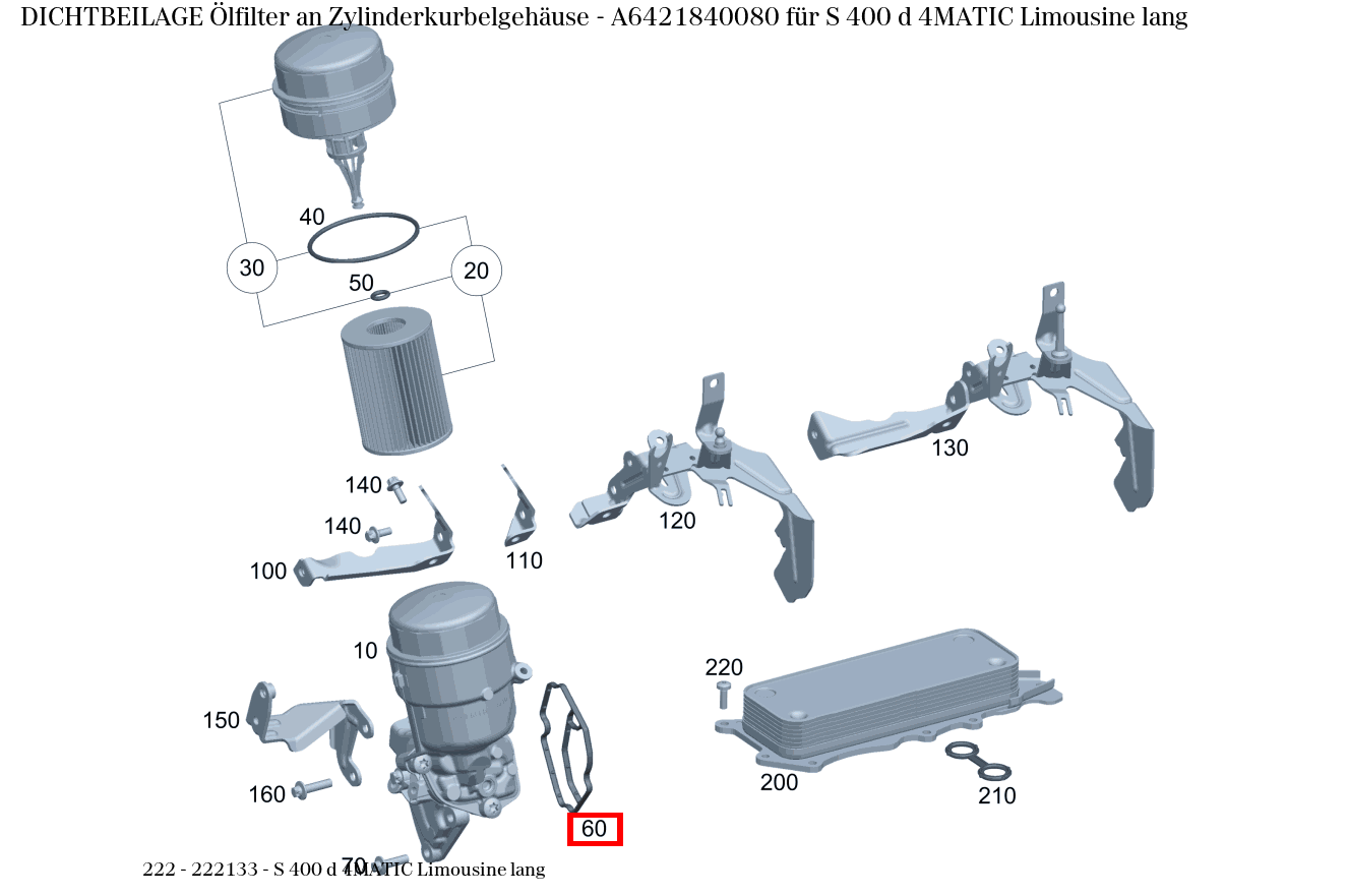 Dichtbeilage Ölfilter an Zylinderkurbelgehäuse S 400 d 4MATIC Limousine lang 222 Dichtbeilage Ölfilter an Zylinderkurbelgehäuse S 400 d 4MATIC Limousine lang 222