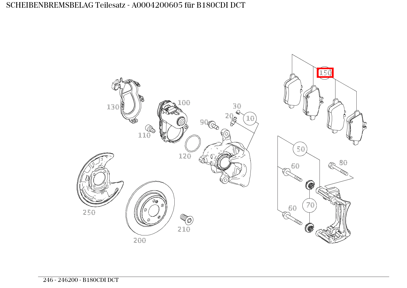 Scheibenbremsbelag Teilesatz B180CDI DCT 246