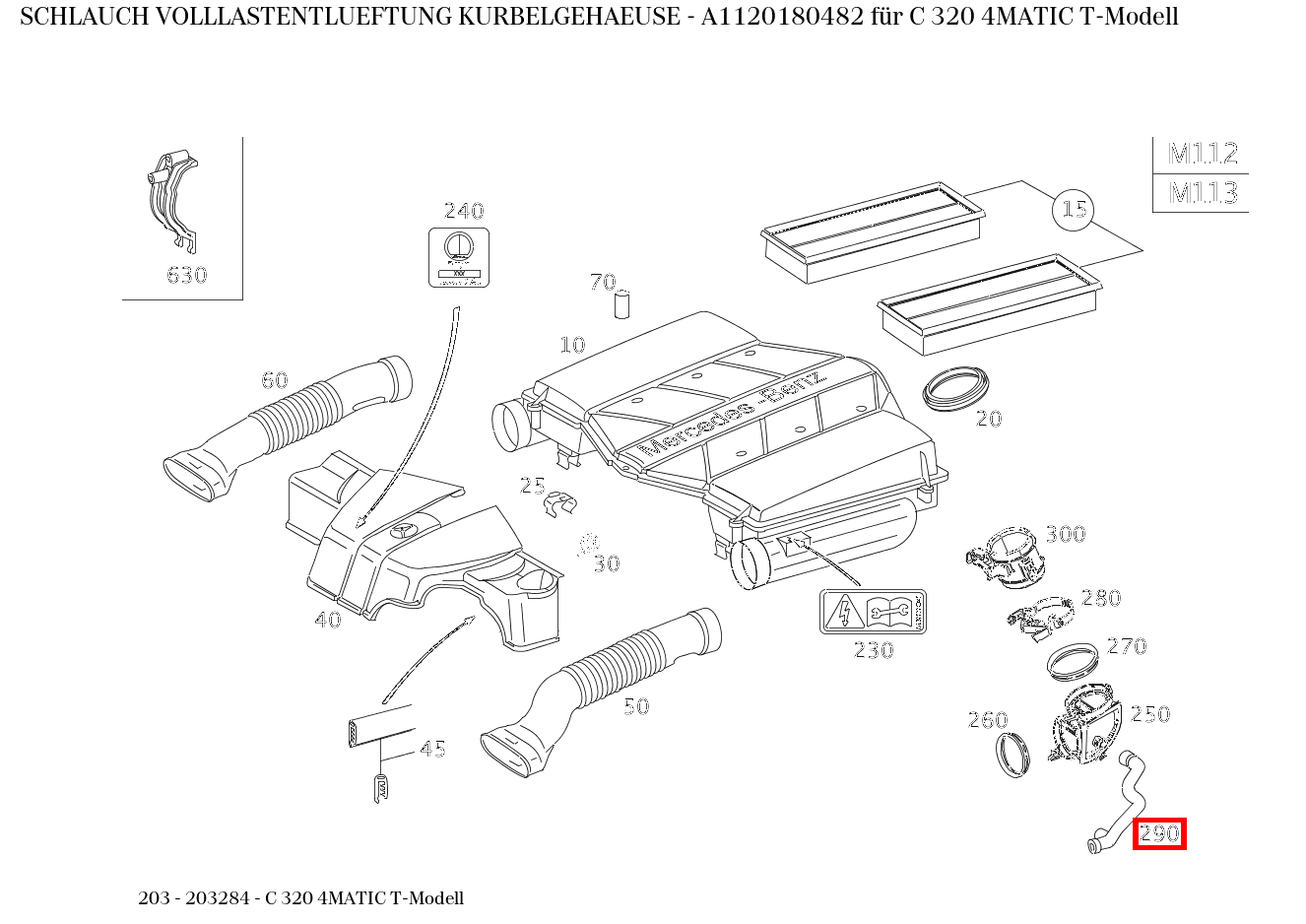Schlauch VOLLLASTENTLUEFTUNG KURBELGEHAEUSE C 320 4MATIC T-Modell 203