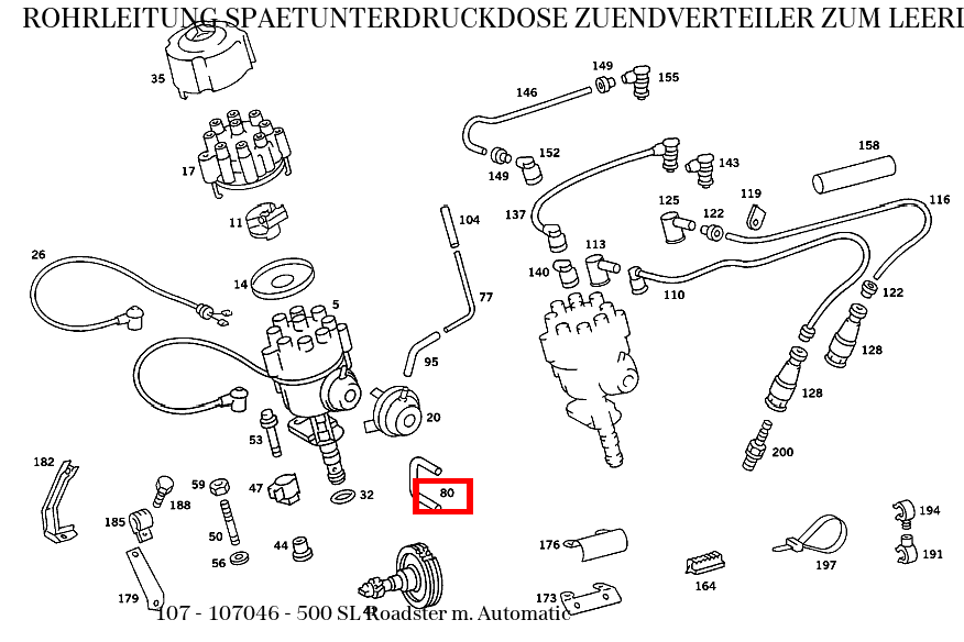 Rohrleitung SPAETUNTERDRUCKDOSE ZUENDVERTEILER ZUM LEERLAUFLUFTVERTEILER,TRANSPARENT; 4X1mm 500 SL Roadster m. Automatic 107 Rohrleitung SPAETUNTERDRUCKDOSE ZUENDVERTEILER ZUM LEERLAUFLUFTVERTEILER,TRANSPARENT; 4X1mm 500 SL Roadster m. Automatic 107