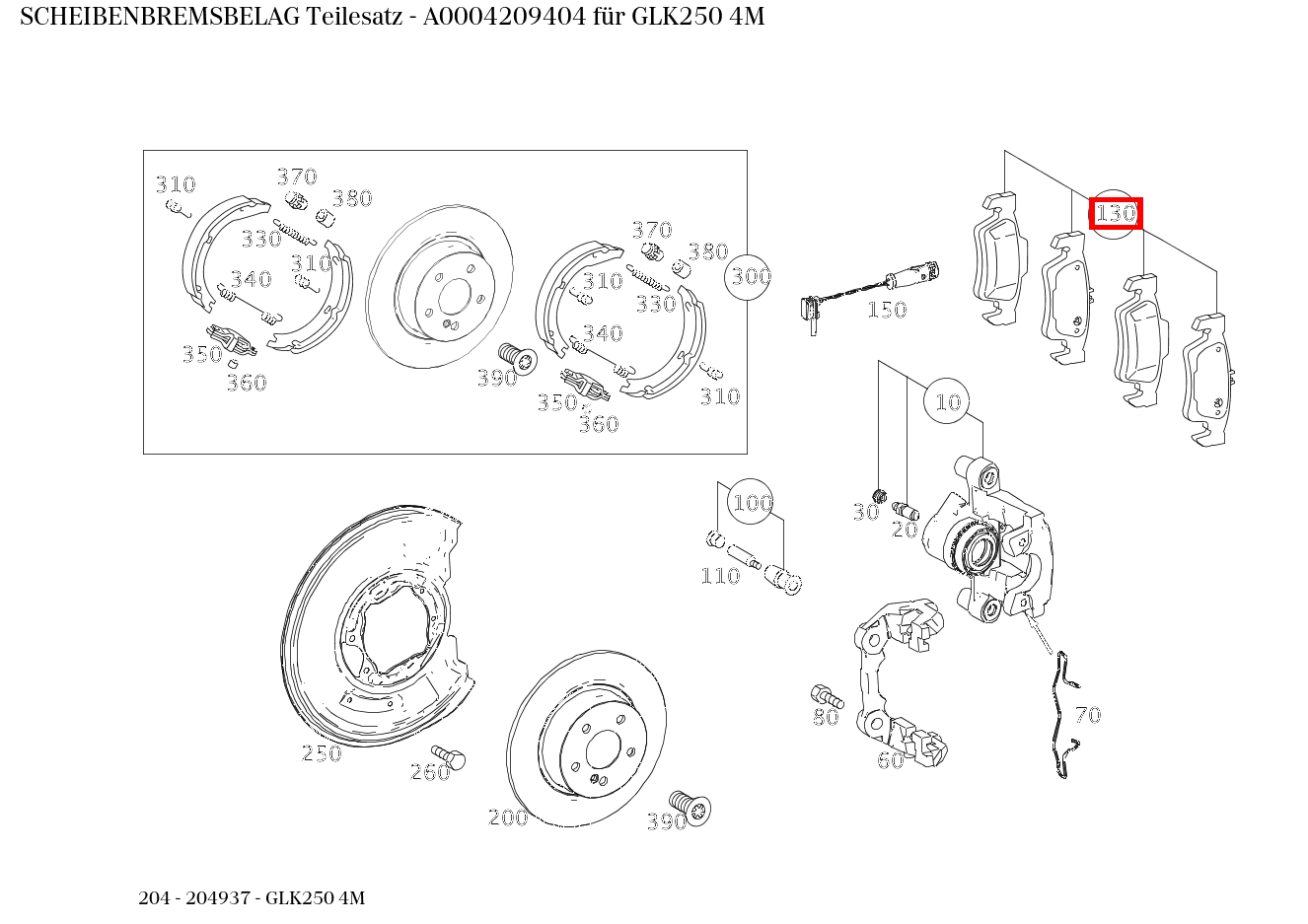 Scheibenbremsbelag Teilesatz GLK250 4M 204 Scheibenbremsbelag Teilesatz GLK250 4M 204