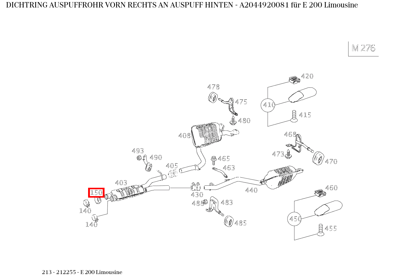 Dichtring AUSPUFFROHR VORN RECHTS AN AUSPUFF HINTEN E 200 Limousine 213 Dichtring AUSPUFFROHR VORN RECHTS AN AUSPUFF HINTEN E 200 Limousine 213