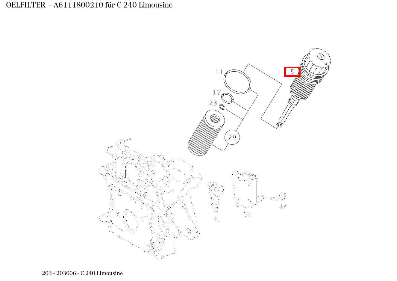 Ölfilter C 240 Limousine 203 Ölfilter C 240 Limousine 203