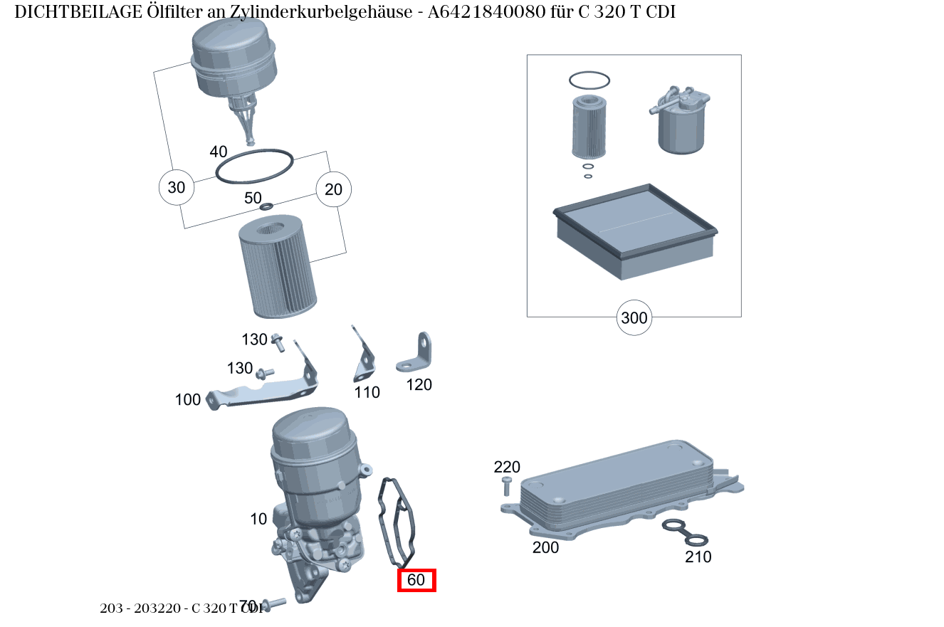 Dichtbeilage Ölfilter an Zylinderkurbelgehäuse C 320 T CDI 203 Dichtbeilage Ölfilter an Zylinderkurbelgehäuse C 320 T CDI 203