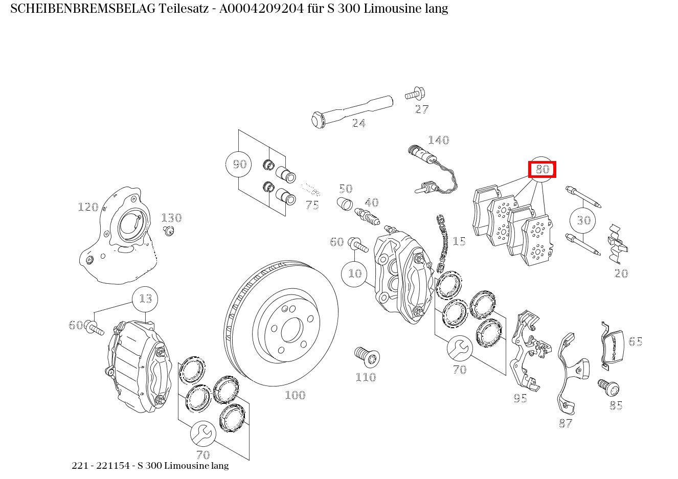 Scheibenbremsbelag Teilesatz S 300 Limousine lang 221 Scheibenbremsbelag Teilesatz S 300 Limousine lang 221