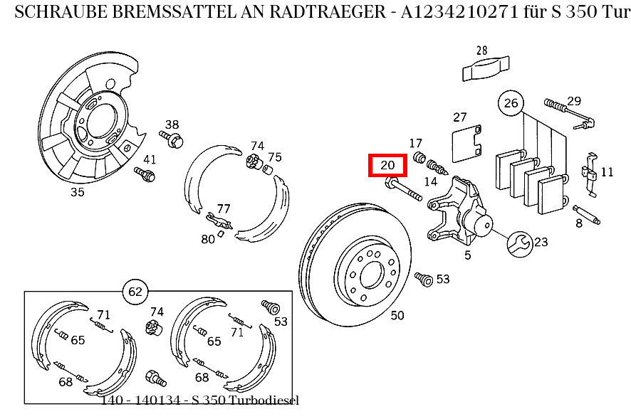 Schraube BREMSSATTEL AN RADTRAEGER S 350 Turbodiesel 140