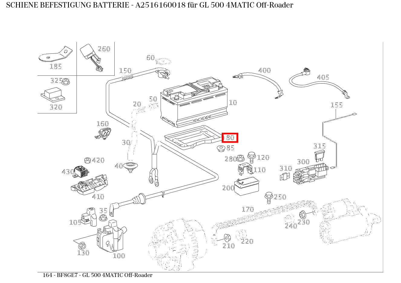 Schiene BEFESTIGUNG BATTERIE GL 500 4MATIC Off-Roader 164 Schiene BEFESTIGUNG BATTERIE GL 500 4MATIC Off-Roader 164