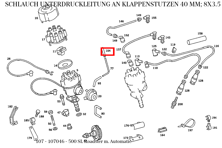 Schlauch UNTERDRUCKLEITUNG AN KLAPPENSTUTZEN 40 MM; 8X3.5 MM 500 SL Roadster m. Automatic 107 Schlauch UNTERDRUCKLEITUNG AN KLAPPENSTUTZEN 40 MM; 8X3.5 MM 500 SL Roadster m. Automatic 107