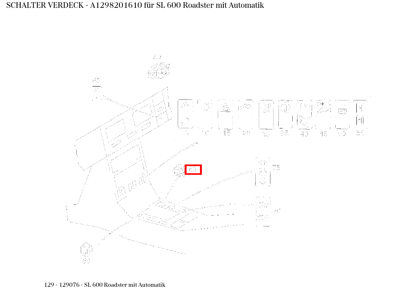 Schalter VERDECK SL 600 Roadster mit Automatik 129