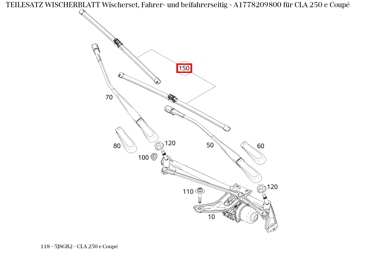 Teilesatz Wischerblatt Wischerset, Fahrer- und beifahrerseitig CLA 250 e Coupé 118 Teilesatz Wischerblatt Wischerset, Fahrer- und beifahrerseitig CLA 250 e Coupé 118