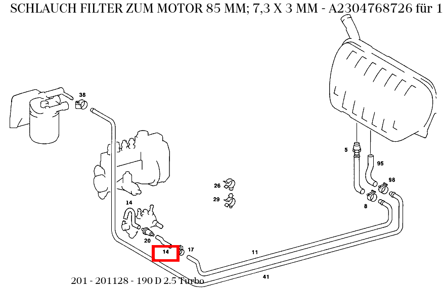 Schlauch FILTER ZUM MOTOR 85 MM; 7,3 X 3 MM 190 D 2.5 Turbo 201 Schlauch FILTER ZUM MOTOR 85 MM; 7,3 X 3 MM 190 D 2.5 Turbo 201