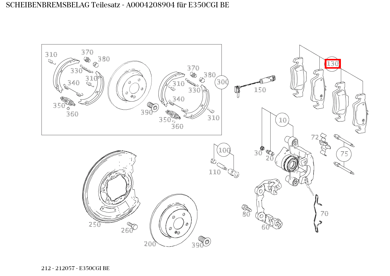Scheibenbremsbelag Teilesatz E350CGI BE 212 Scheibenbremsbelag Teilesatz E350CGI BE 212