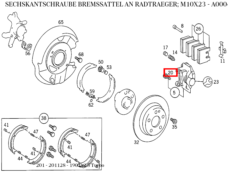 Sechskantschraube BREMSSATTEL AN RADTRAEGER; M10X23 190 D 2.5 Turbo 201 Sechskantschraube BREMSSATTEL AN RADTRAEGER; M10X23 190 D 2.5 Turbo 201