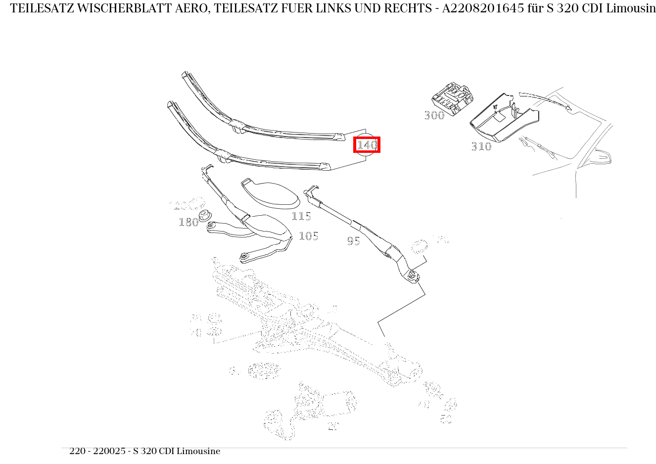 Teilesatz Wischerblatt AERO, TEILESATZ FUER LINKS UND RECHTS S 320 CDI Limousine 220