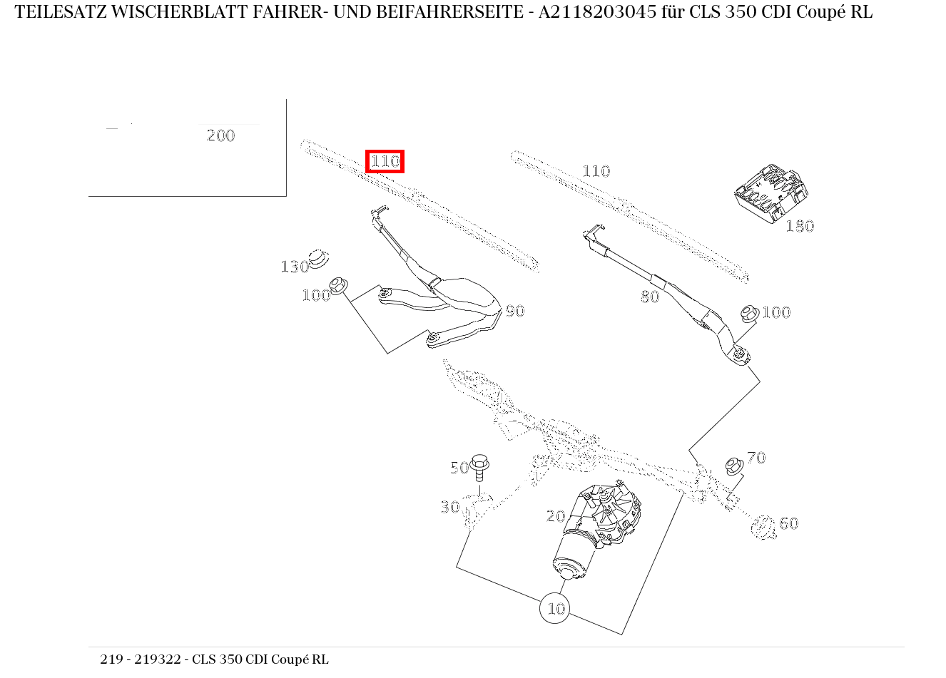Teilesatz Wischerblatt FAHRER- UND BEIFAHRERSEITE CLS 350 CDI Coupé RL 219 Teilesatz Wischerblatt FAHRER- UND BEIFAHRERSEITE CLS 350 CDI Coupé RL 219