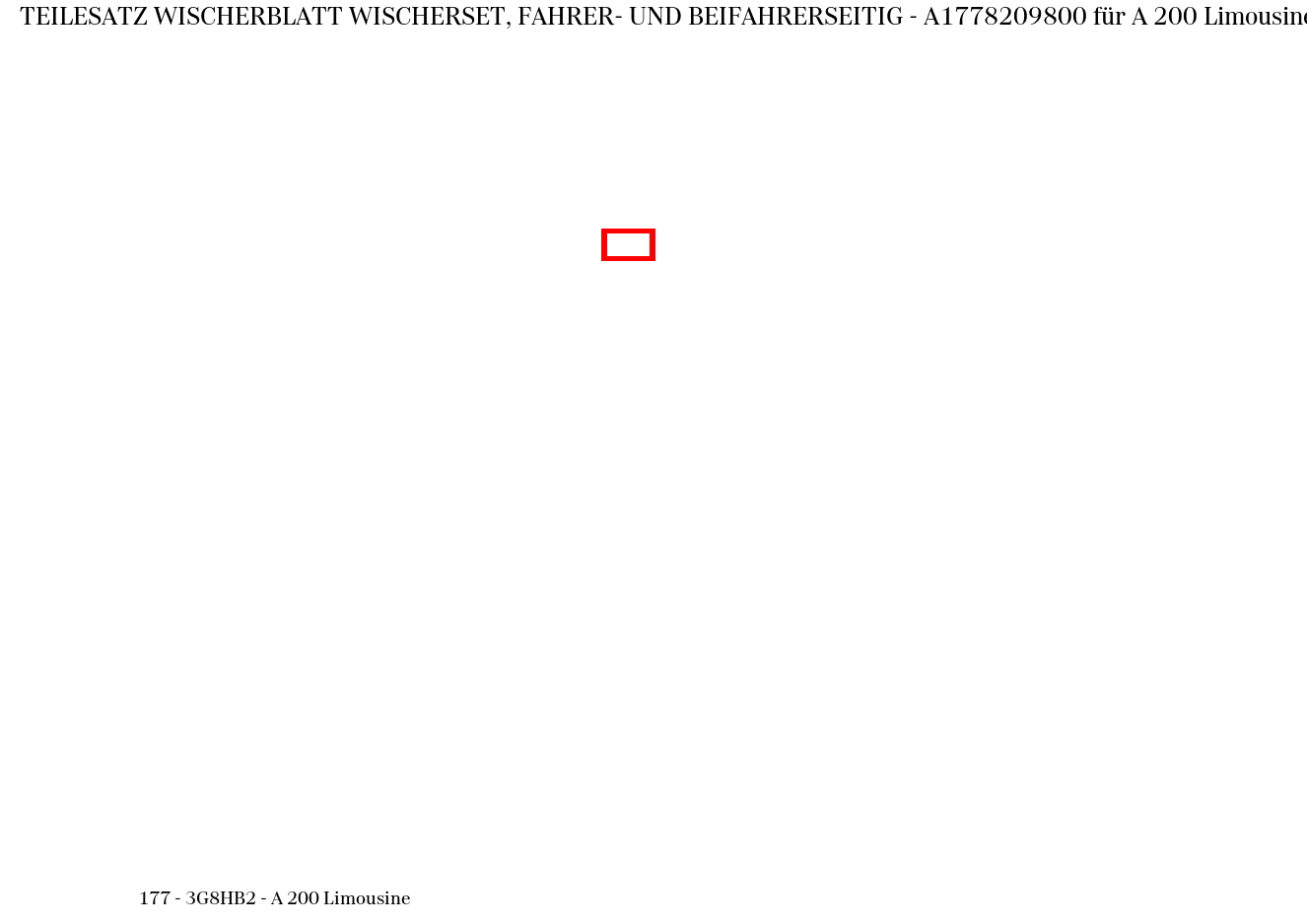 Teilesatz Wischerblatt WISCHERSET, FAHRER- UND BEIFAHRERSEITIG A 200 Limousine 177 Teilesatz Wischerblatt WISCHERSET, FAHRER- UND BEIFAHRERSEITIG A 200 Limousine 177
