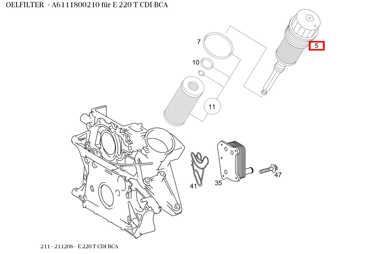 Ölfilter E 220 T CDI BCA 211 Ölfilter E 220 T CDI BCA 211