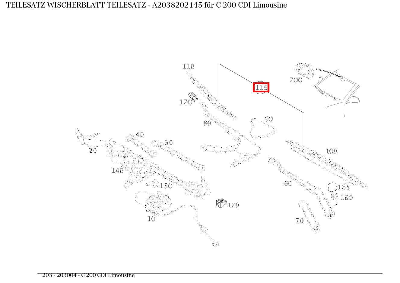 Teilesatz Wischerblatt TEILESATZ C 200 CDI Limousine 203 Teilesatz Wischerblatt TEILESATZ C 200 CDI Limousine 203