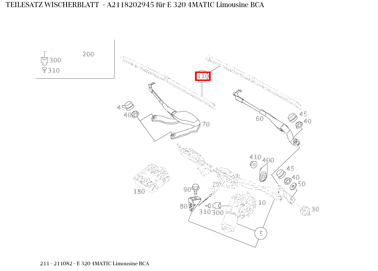 Teilesatz Wischerblatt E 320 4MATIC Limousine BCA 211 Teilesatz Wischerblatt E 320 4MATIC Limousine BCA 211