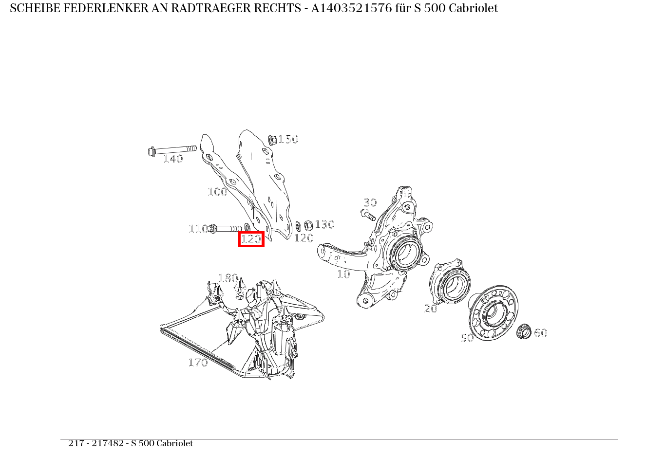 Scheibe FEDERLENKER AN RADTRAEGER RECHTS S 500 Cabriolet 217