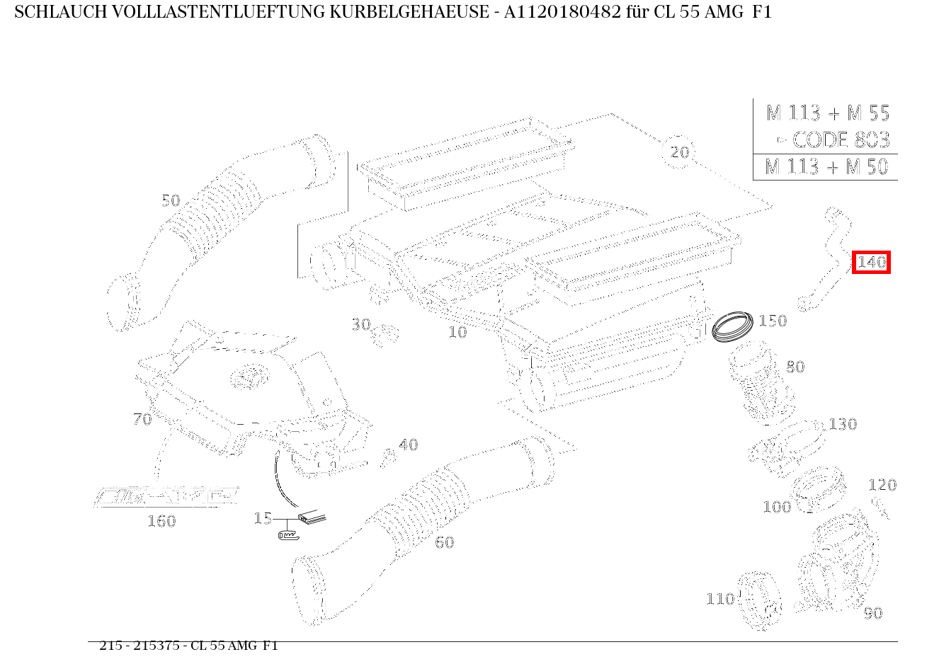 Schlauch VOLLLASTENTLUEFTUNG KURBELGEHAEUSE CL 55 AMG F1 215