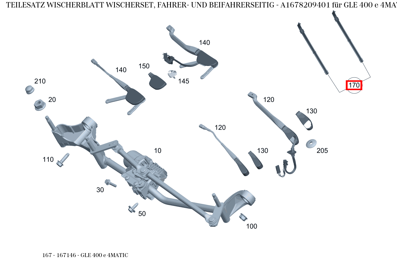 Teilesatz Wischerblatt WISCHERSET, FAHRER- UND BEIFAHRERSEITIG GLE 400 e 4MATIC 167 Teilesatz Wischerblatt WISCHERSET, FAHRER- UND BEIFAHRERSEITIG GLE 400 e 4MATIC 167