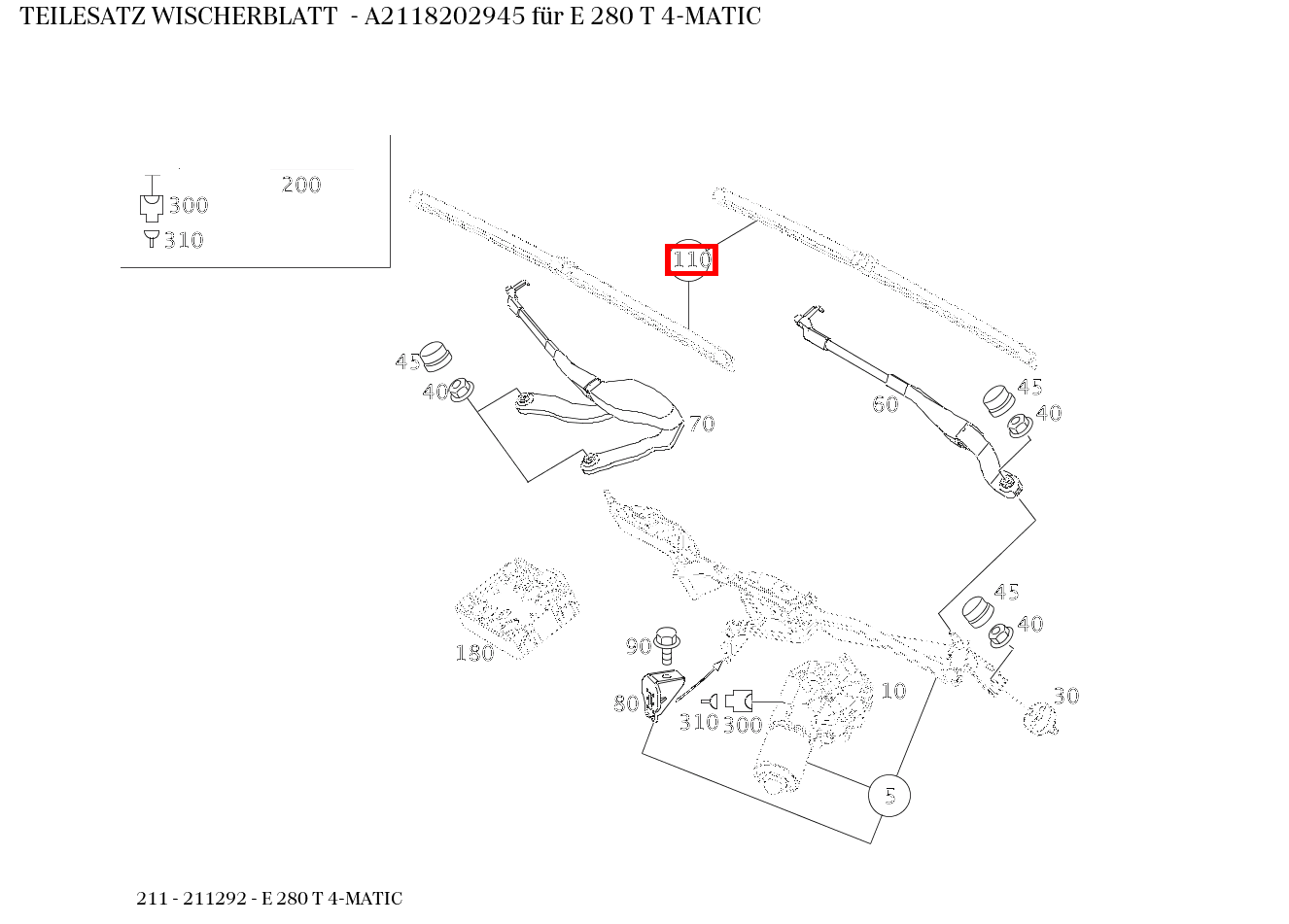 Teilesatz Wischerblatt E 280 T 4-MATIC 211 Teilesatz Wischerblatt E 280 T 4-MATIC 211