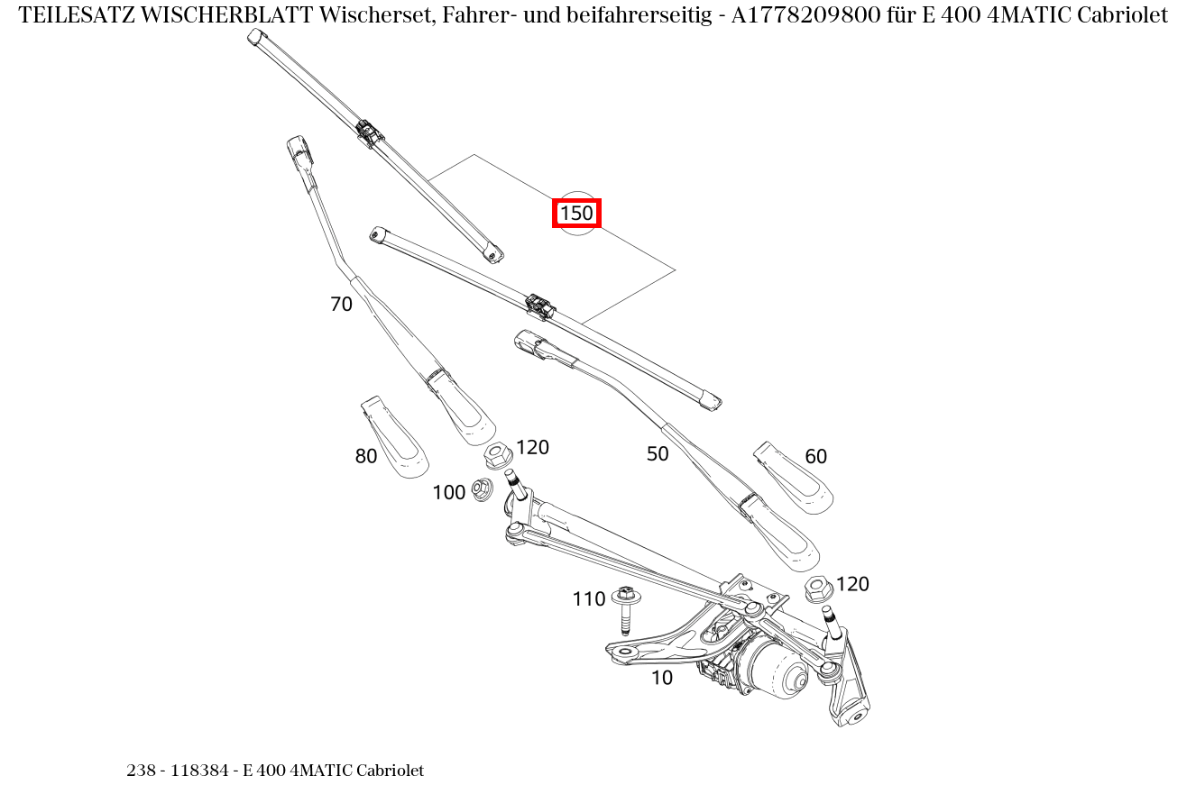 Teilesatz Wischerblatt Wischerset, Fahrer- und beifahrerseitig E 400 4MATIC Cabriolet 238 Teilesatz Wischerblatt Wischerset, Fahrer- und beifahrerseitig E 400 4MATIC Cabriolet 238