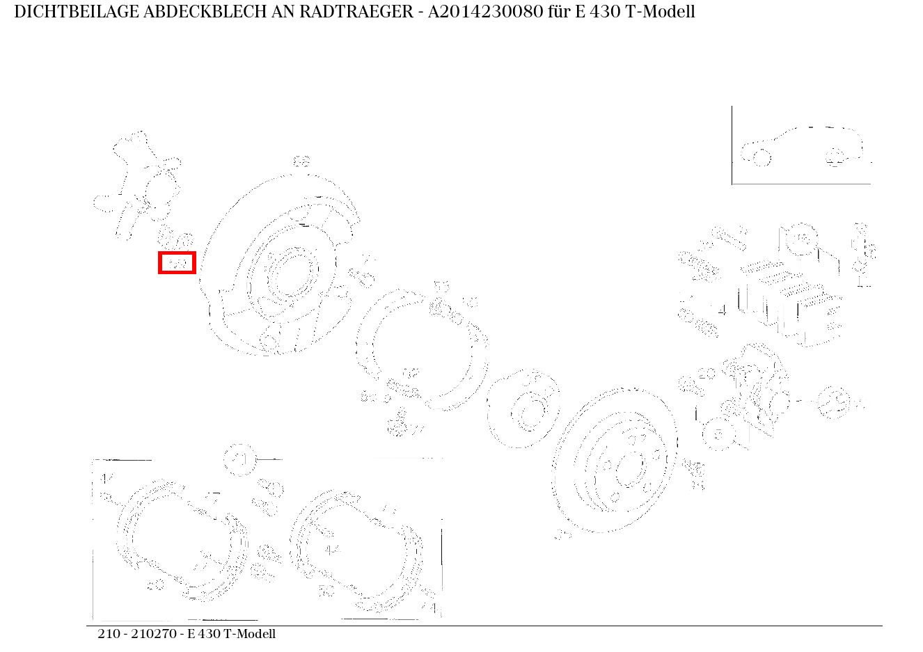 Dichtbeilage ABDECKBLECH AN RADTRAEGER E 430 T-Modell 210 Dichtbeilage ABDECKBLECH AN RADTRAEGER E 430 T-Modell 210