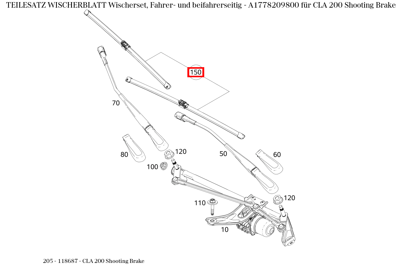 Teilesatz Wischerblatt Wischerset, Fahrer- und beifahrerseitig CLA 200 Shooting Brake 205 Teilesatz Wischerblatt Wischerset, Fahrer- und beifahrerseitig CLA 200 Shooting Brake 205