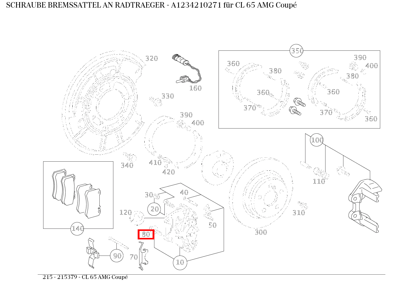 Schraube BREMSSATTEL AN RADTRAEGER CL 65 AMG Coupé 215