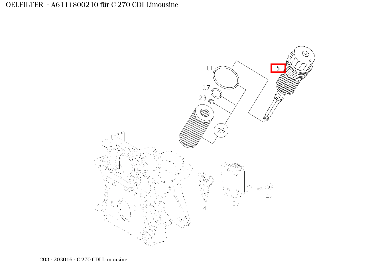 Ölfilter C 270 CDI Limousine 203 Ölfilter C 270 CDI Limousine 203