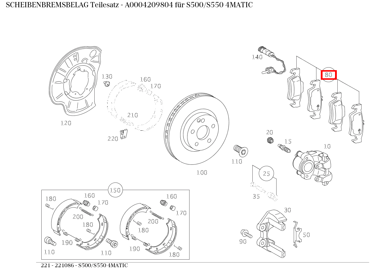 Scheibenbremsbelag Teilesatz S500/S550 4MATIC 221 Scheibenbremsbelag Teilesatz S500/S550 4MATIC 221