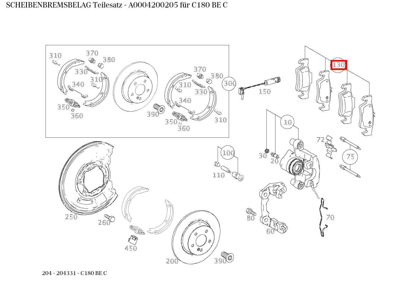 Scheibenbremsbelag Teilesatz C180 BE C 204 Scheibenbremsbelag Teilesatz C180 BE C 204