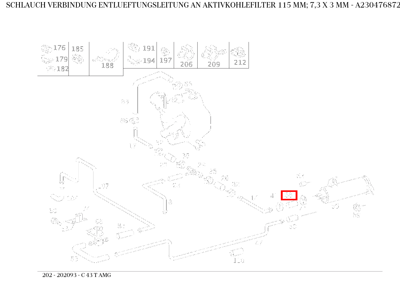 Schlauch VERBINDUNG ENTLUEFTUNGSLEITUNG AN AKTIVKOHLEFILTER 115 MM; 7,3 X 3 MM C 43 T AMG 202 Schlauch VERBINDUNG ENTLUEFTUNGSLEITUNG AN AKTIVKOHLEFILTER 115 MM; 7,3 X 3 MM C 43 T AMG 202
