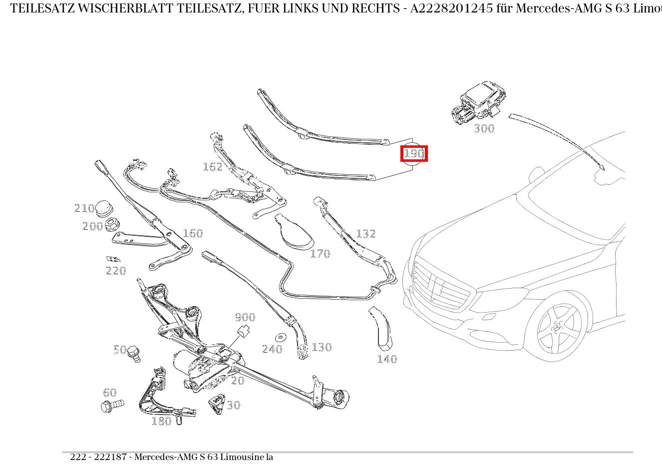 Teilesatz Wischerblatt TEILESATZ, FUER LINKS UND RECHTS Mercedes-AMG S 63 Limousine la 222