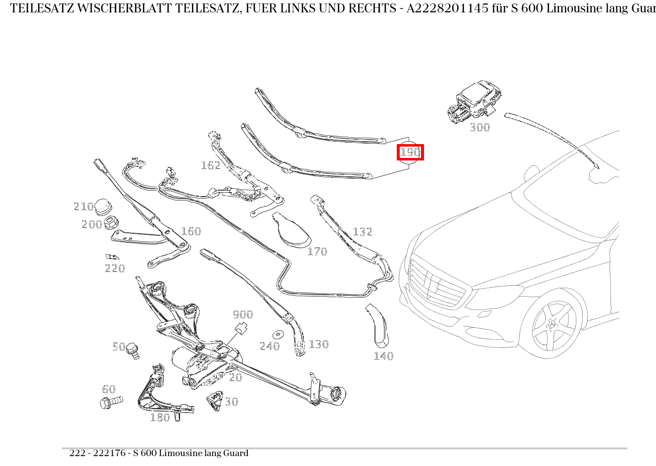 Teilesatz Wischerblatt TEILESATZ, FUER LINKS UND RECHTS S 600 Limousine lang Guard 222