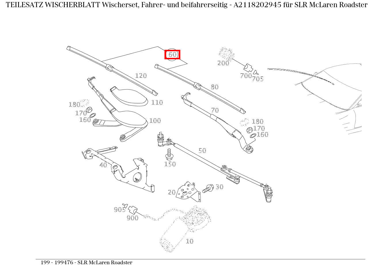 Teilesatz Wischerblatt Wischerset, Fahrer- und beifahrerseitig SLR McLaren Roadster 199 Teilesatz Wischerblatt Wischerset, Fahrer- und beifahrerseitig SLR McLaren Roadster 199