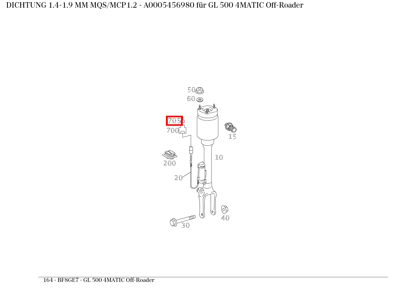 ABDICHTUNG 1.4-1.9 MM MQS/MCP1.2 GL 500 4MATIC Off-Roader 164 ABDICHTUNG 1.4-1.9 MM MQS/MCP1.2 GL 500 4MATIC Off-Roader 164