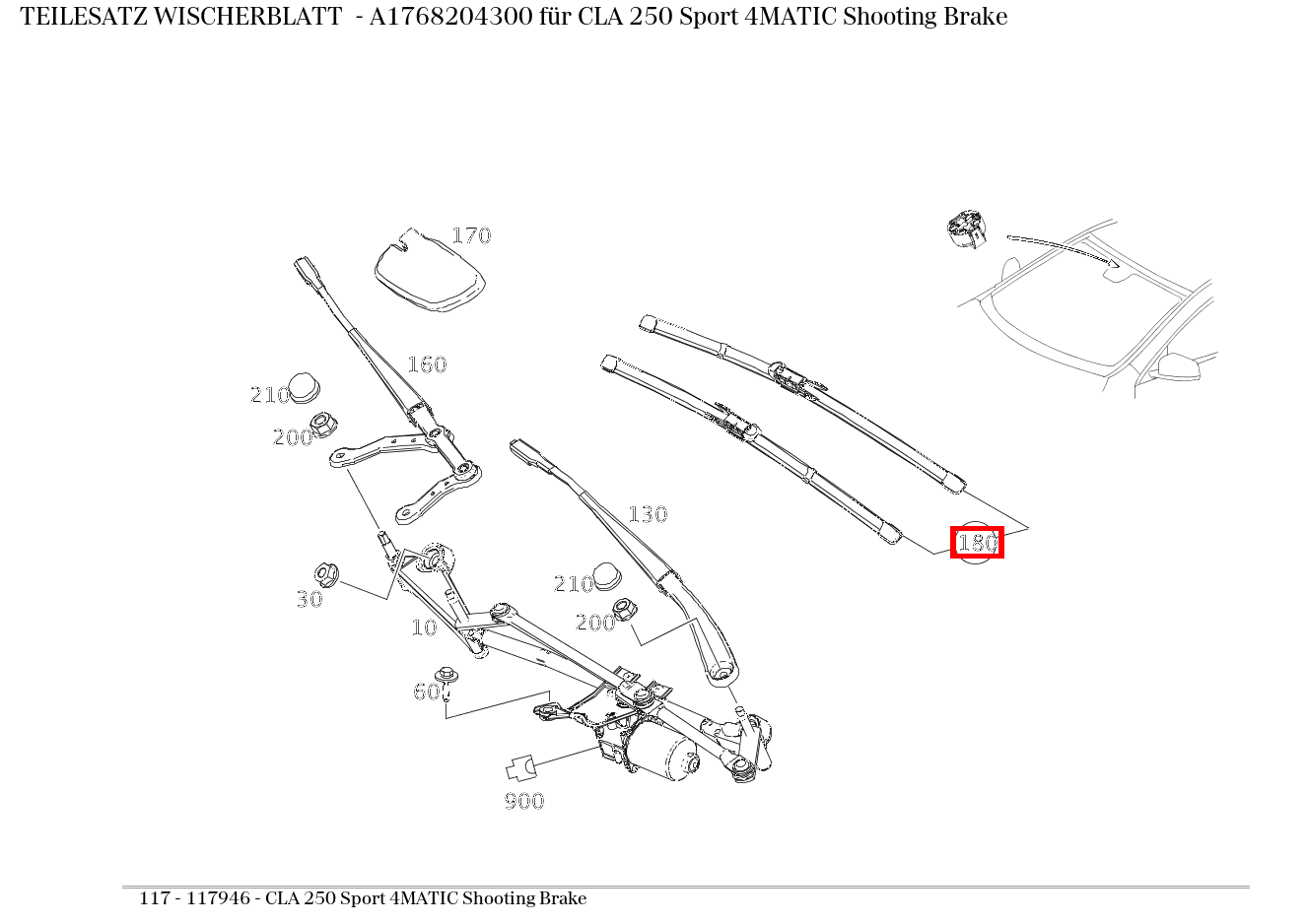 Teilesatz Wischerblatt CLA 250 Sport 4MATIC Shooting Brake 117